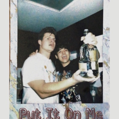 Put It On Me - Single