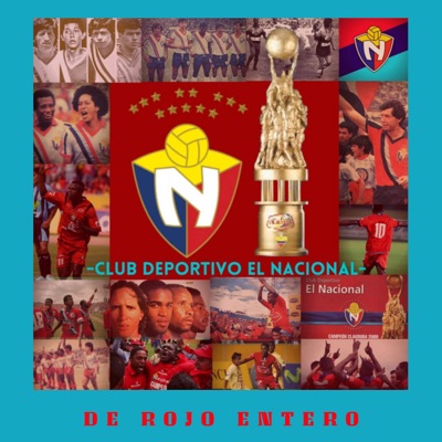 Club Deportivo el Nacional - Nacional es la gloria del futbol