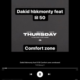 Comfort zone (feat. Lil 50) Dakid hbkmonty