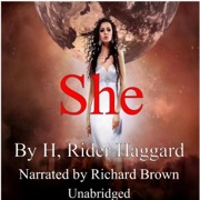 She (Unabridged) - H. Rider Haggard