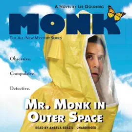 Mr. Monk in Outer Space (The Adrian Monk Series)