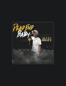 Listen to Alley Brazy, watch music videos, read bio, see tour dates & more!
