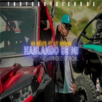 Hablando De Mi (feat. Lit Brown) - Single - 64 Beats