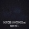 Five 40z (feat. Mvzonik) - MUDGEE lyrics