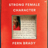 Strong Female Character - Fern Brady