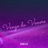 Vengo da Venere - EP