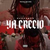 Ya Crecio - Single