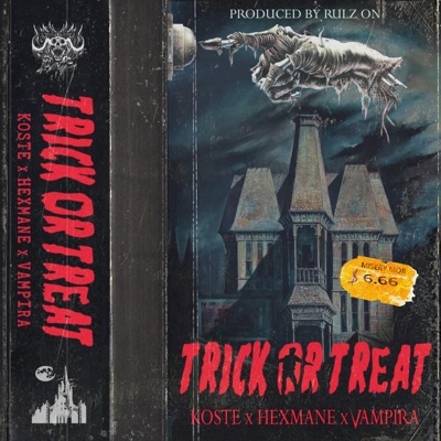 TRICK OR TREAT (feat. HEXMANE & VICIOUS VAMPIRA) - Single