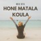Hone Matalakoula - MIU OFA lyrics