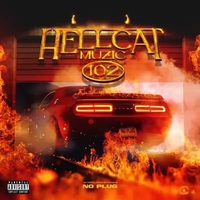 Ascolta 'Hellcat Muzic 102' di No Plug