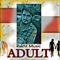 Adult - Rakht Music lyrics