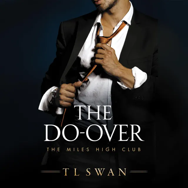 The Do-Over: The Miles High Club, Book 4 (Unabridged)