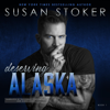 Deserving Alaska: The Refuge, Book 1 (Unabridged) - Susan Stoker