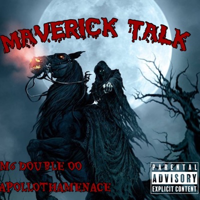 MAVERICK TALK (feat. APOLLOTHAMENACE) - Single