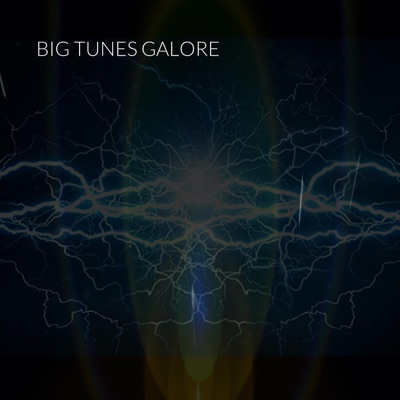 Big Tunes Galore