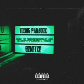 GLO FREESTYLE (feat. boneyxo) Young Paradox