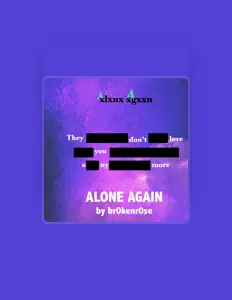 Listen to Br0kenr0se, watch music videos, read bio, see tour dates & more!