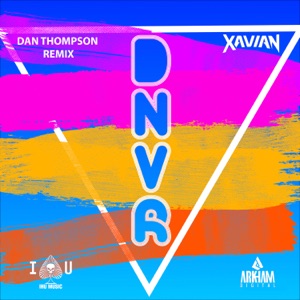 DNVR (Dan Thompson Remix) - Single