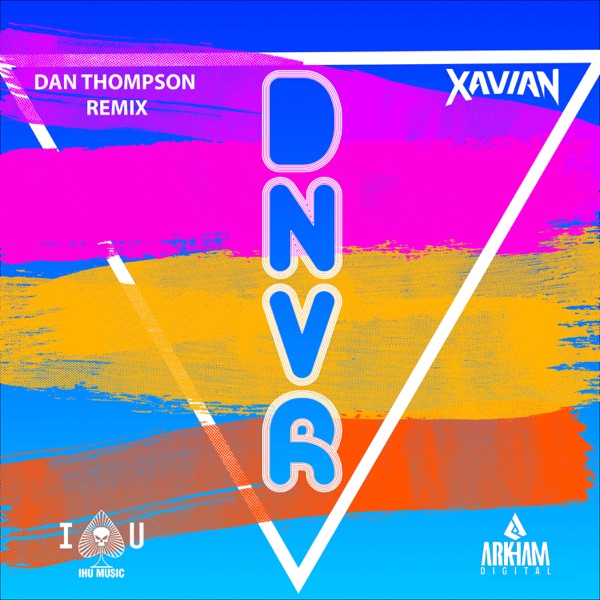 DNVR (Dan Thompson Remix) - Single