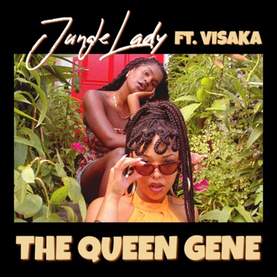 The Queen Gene (feat. Visaka) - Single