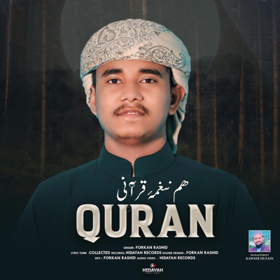 Hum Nagma E Qurani - Forkan Rashid - Single