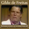 Gildo de Freitas, Os Serranos & Gauchinhas Missioneiras - Me Chamam de Grosso