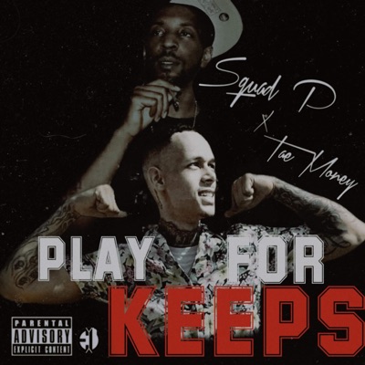 Play for keeps (feat. Tae Money) - Single
