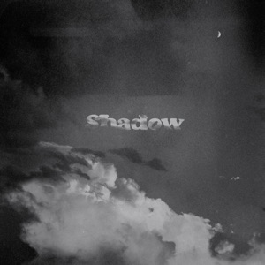 Shadow - Single