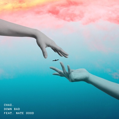 down bad (feat. Nate Good) - Single