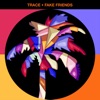 Fake Friends (Extended) cover art