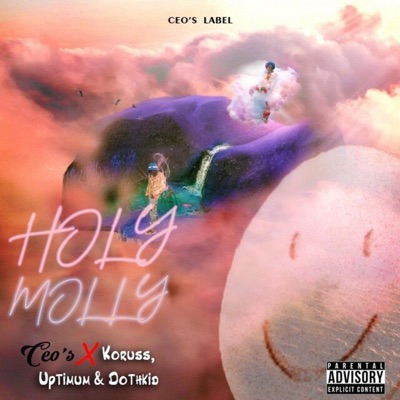 Holy Molly (feat. Koruss, Uptimum & CEO's) - Single