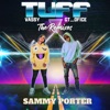 TUFF (Sammy Porter Remix) [Sammy Porter Remix] - Single