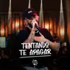 BG - Tentando Te Apagar