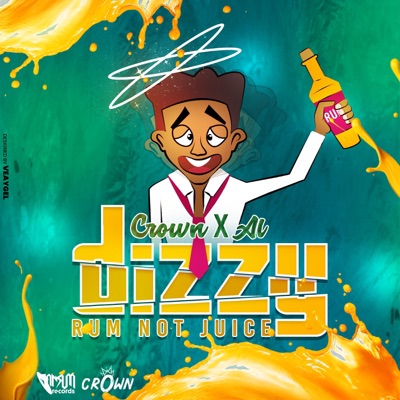 Dizzy (Rum Not Juice) - Single