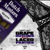 Grape Dutches and Laced Panties - Shady Saint