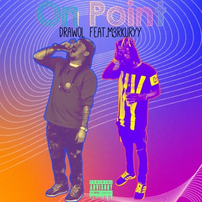 On Point (feat. Merkury) - Single