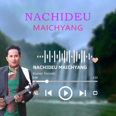 Nachideu Maichyang - Single