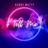 Tell Me - Single