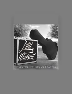 聆聽 Phil Watson、觀看音樂影片、閱讀小傳、查看巡演日期等！