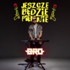 Jeszcze Będzie Pięknie - Single, 2022