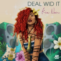 Deal Wid It - Kim Nain