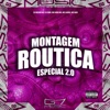 Montagem Routica Especial 2.0 (feat. Mc Elodie & Mc Giih) - Single