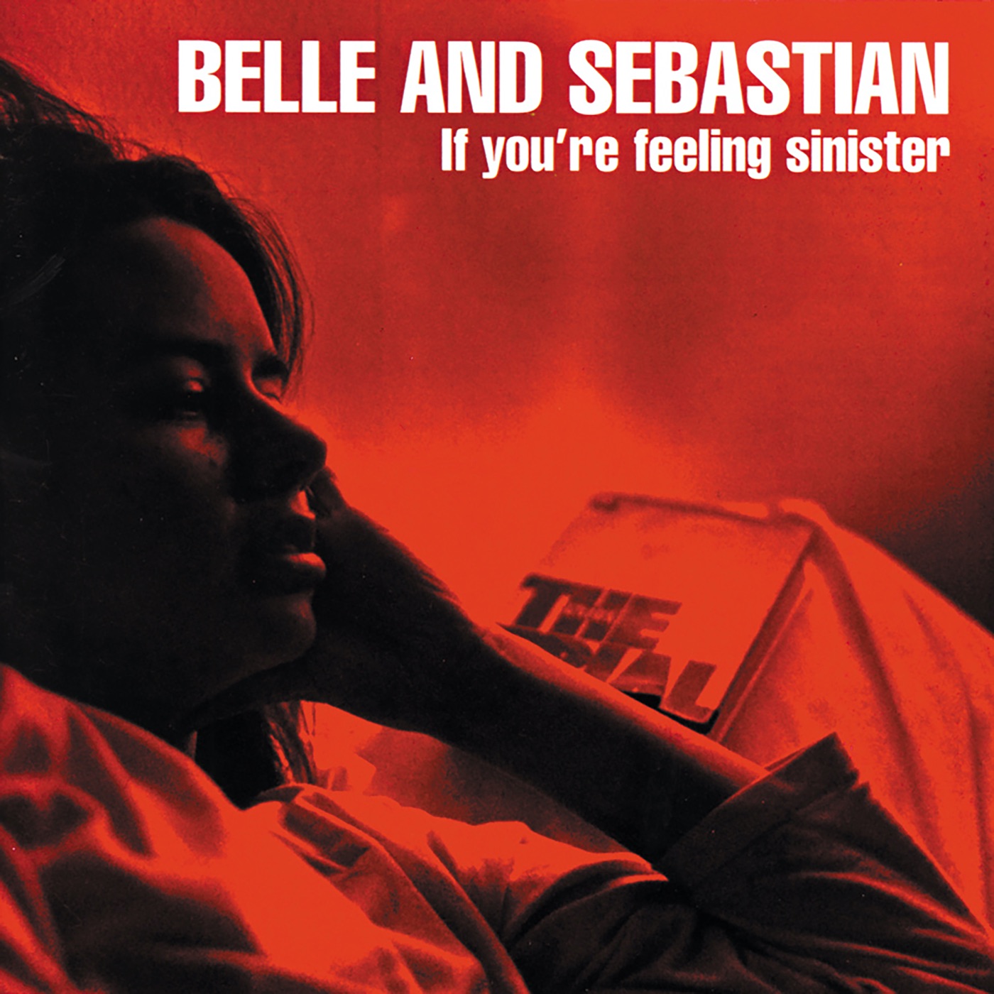 If You're Feeling Sinister by Belle and Sebastian