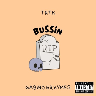 Bussin (feat. Gabino Grhymes) - Single