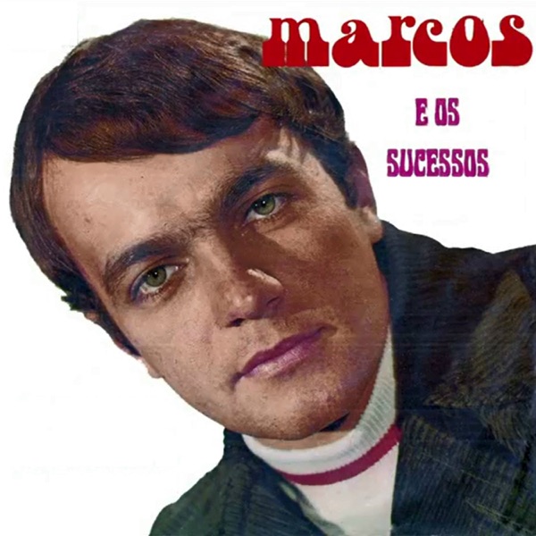 Marcos e Os Sucessos (feat. Renato e Seus Blue Caps) - EP