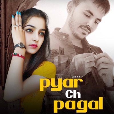 Pyar Ch Pagal (feat. Meenu Dharnia) - Single