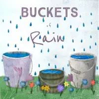 Buckets Of Rain — Anna Elizabeth Laube