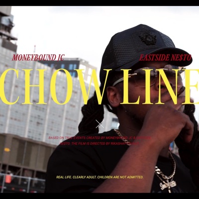 Chow Line (feat. MoneyBound JC) - Single