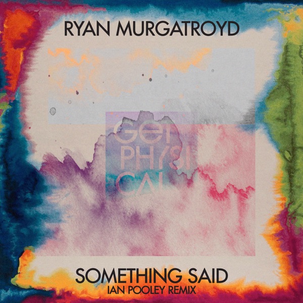 Something Said (Ian Pooley Remixes) - Single