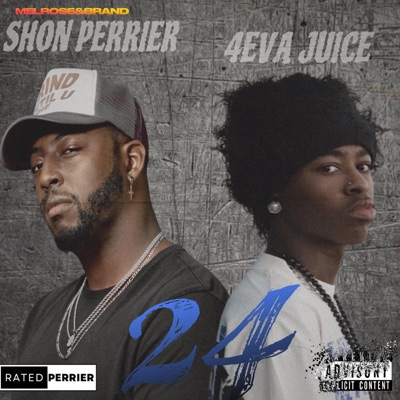 24 (feat. 4EVA JUICE) - Single